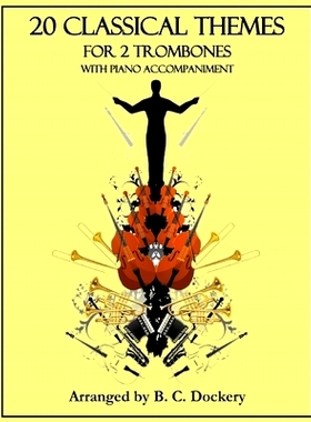 预订 20 Classical Themes for 2 Trombones with Piano Accompaniment: 9798861145008