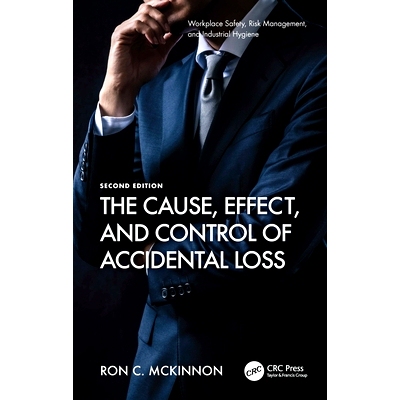 预订 The Cause, Effect, and Control of Accidental Loss 意外损失的原因、影响及控制 第2版: 9781032474021