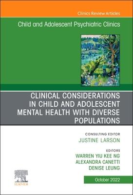 [预订]Clinical Considerations in Child and Adolescent Mental Health with Diverse Populations, an Issue of  9780323938594图片