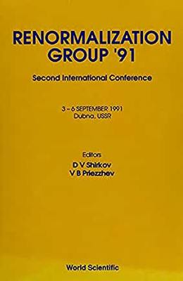 【预订】RENORMALIZATION GROUP ’91 - PROCEEDINGS OF THE SECOND INTERNATIONAL CONFERENCE