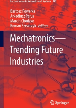 【预订】Mechatronics-Trending Future Industries 9783030933760