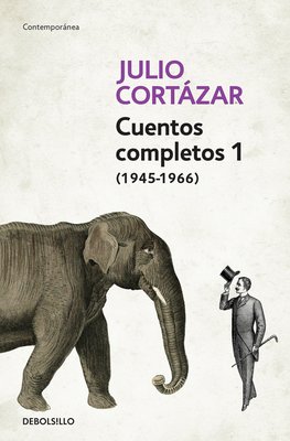 西班牙语原版 胡里奥·科塔萨尔作品全集 卷一 被占的宅子 Julio Cortázar: Cuentos Completos 1 (1945-1966)