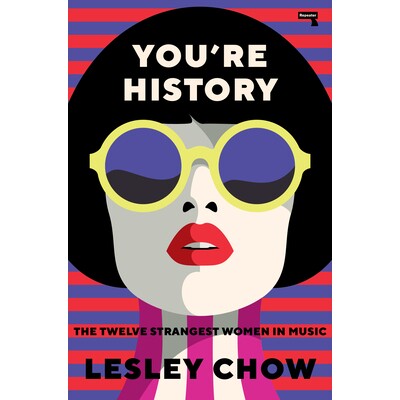 预订 You’re History: The Twelve Strangest Women in Pop 你是历史: 9781913462314