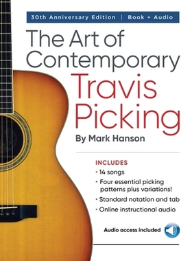 【预订】The Art of Contemporary Travis Picking: Learn the Alternating-Bass Fingerpicking Style