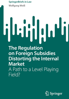 预订 The Regulation on Foreign Subsidies Distorting the Internal Market