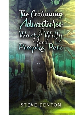 预订 The Continuing Adventures of Warty Willy and Pimples Pete: 9781398487178
