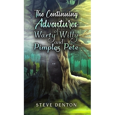 预订 The Continuing Adventures of Warty Willy and Pimples Pete: 9781398487178