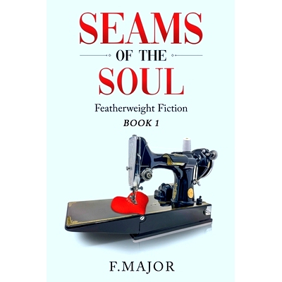 预订 Seams of the soul: Featherweight Fiction: Book 1: 9798218268695