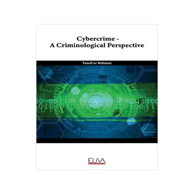 [预订]Cybercrime - A Criminological Perspective 9781636480190