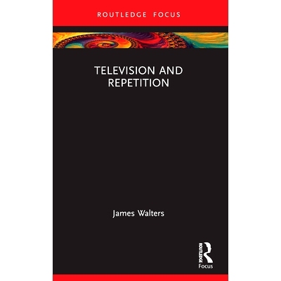 预订 Television and Repetition 电视与重复: 9781032207988