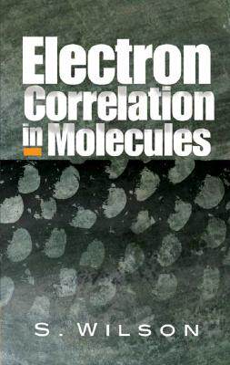 【预订】Electron Correlation in Molecules