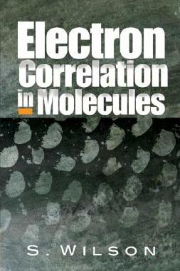 【预订】Electron Correlation in Molecules