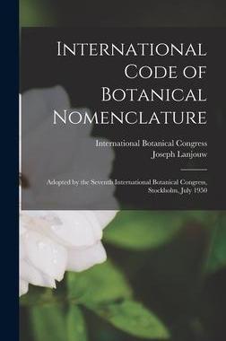 [预订]International Code of Botanical Nomenclature: Adopted by the Seventh International Botanical Congres 9781014177148