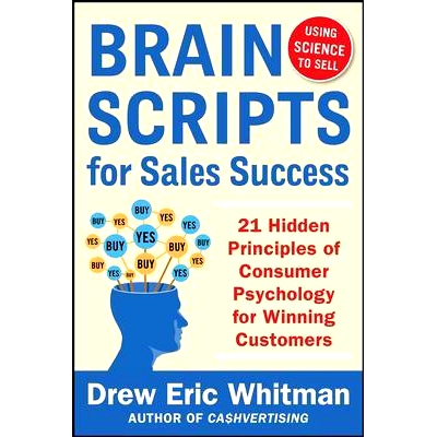 预订 BrainScripts for Sales Success: 21 Hidden Principles of Consumer Psychology for Winning New Customers: 978007183360