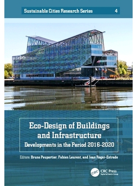 预订 Eco-Design of Structures and Infrastructure: Developments in the Period 2016-2020 结构和基础设施的生态设计：2016-20
