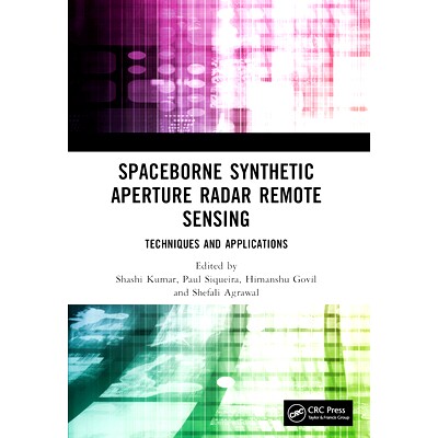 预订 Spaceborne Synthetic Aperture Radar Remote Sensing: Techniques and Applications 星载合成孔径雷达遥感：技术与应用: 9