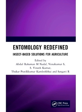 预订 Entomology Redefined: Insect-Based Solutions For Agriculture 重新定义的昆虫学：基于昆虫的农业解决方案: 978103287413