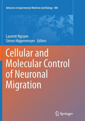 【预订】Cellular and Molecular Control of Neuronal Migration