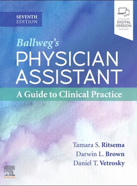 【预订】Ballweg’s Physician Assistant: A Guide to Clinical Practice