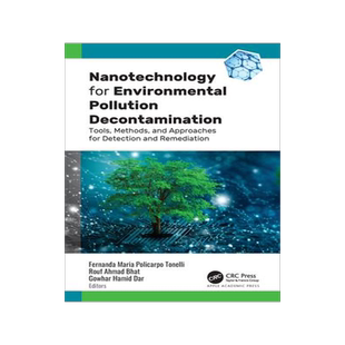 [预订]Nanotechnology for Environmental Pollution Decontamination 9781774910405