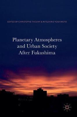 【预订】Planetary Atmospheres and Urban Society After Fukushima
