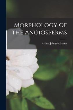 [预订]Morphology of the Angiosperms 9781016284691