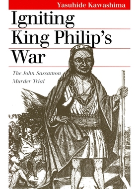 预订 Igniting King Philip’s War: 9780700610938