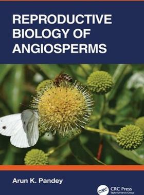 [预订]Reproductive Biology of Angiosperms 9781032196206