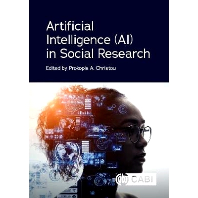 预订 Artificial Intelligence (AI) in Social Research 社会研究中的人工智能 (AI): 9781800626584