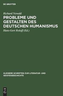 und Gestalten des Humanismus Probleme deutschen 9783110002348 预订