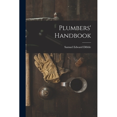 预订 Plumbers’ Handbook 9781018076317
