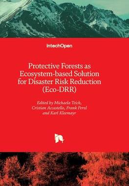 [预订]Protective Forests as Ecosystem-based Solution for Disaster Risk Reduction (Eco-DRR) 9781839693250