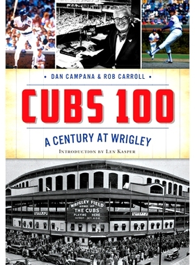 预订 Cubs 100: A Century at Wrigley: 9781467118026