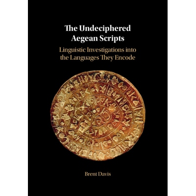 预订 The Undeciphered Aegean Scripts: Linguistic Investigations into the Languages They Encode: 9781009562348