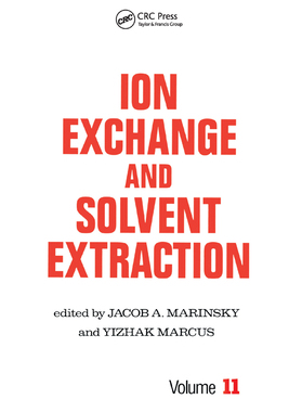 【预订】Ion Exchange and Solvent Extraction: A Series of Advances, Volume 11