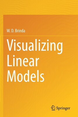 【预订】Visualizing Linear Models 9783030641696