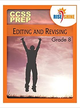 [预订]Rise & Shine CCSS Prep Grade 8 Editing and Revising