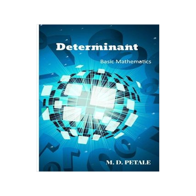 [预订]Determinant: Basic Mathematics 9781714094912