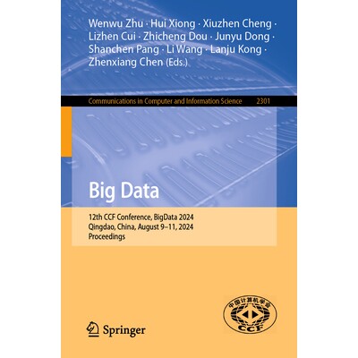 12th CCF Conference, BigData 2024, Qingd