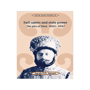 【预售】Sufi Saints and State Power: The Pirs of Sind, 1843
