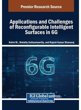 预订 Applications and Challenges of Reconfigurable Intelligent Surfaces in 6G 可重构智能表面在6G中的应用与挑战: 97983693