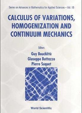 【预订】CALCULUS OF VARIATIONS, HOMOGENIZATION AND CONTINUUM MECHANICS