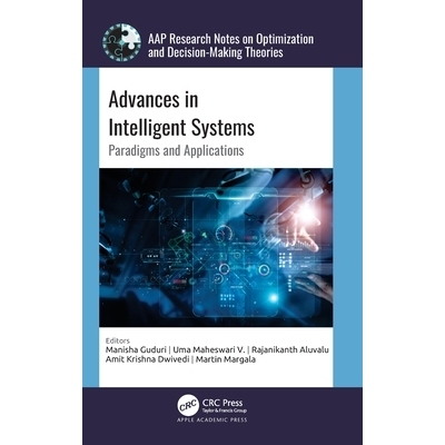 预订 Advances in Intelligent Systems: Paradigms and Applications 智能系统的进步：范式与应用: 9781774916988