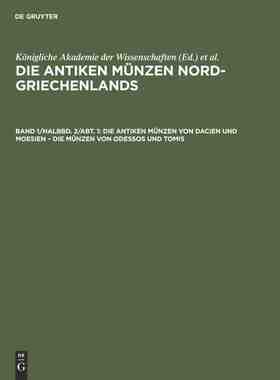 【预订】Die antiken Münzen von Dacien und Moesien – Die Münzen von Odess 9783111236018