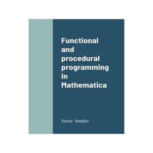 [预订]Functional and procedural programming in Mathematica 9789949018833