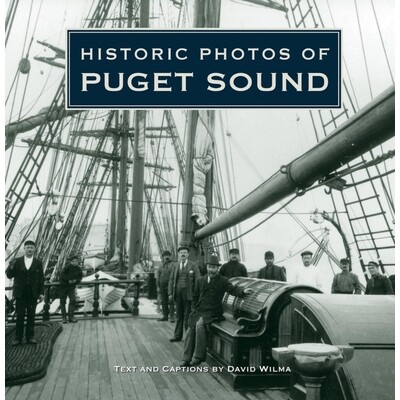 预订 Historic Photos of Puget Sound: 9781684420988