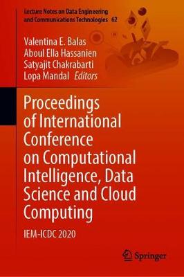 【预订】Proceedings of International Conference on Computational Intelligence, Data Science and Cloud Computing