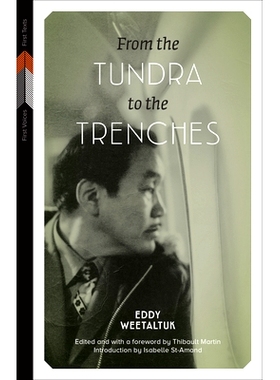 预订 From the Tundra to the Trenches 从冻土带到壕沟: 9780887551970