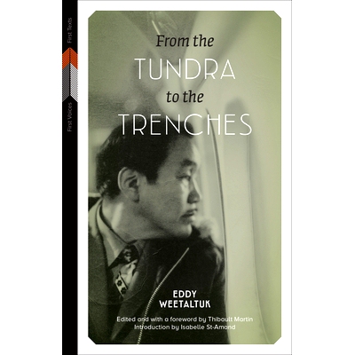 预订 From the Tundra to the Trenches 从冻土带到壕沟: 9780887551970