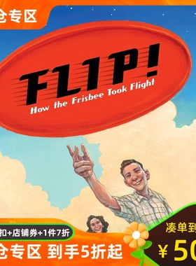 翻转！飞盘是如何飞起来的。Flip! How the Frisbee Took Flight  飞盘起源故事   英文原版